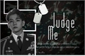 História: Judge Me (EXO - Baekhyun)