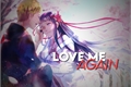 História: Love me again (Naruhina)