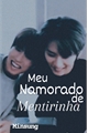 História: Meu Namorado de Mentirinha - MinSung