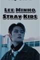 História: My Side (Lee Minho - Stray Kids)