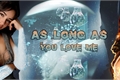 História: As Long As You Love Me - CAMREN (Lauren G!P)
