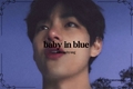 História: Baby In Blue - Taehyung(V)