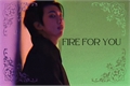 História: Fire For You - Namjoon(RM)