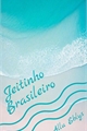 História: Jeitinho Brasileiro (AtsuOiHina)