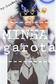 História: MINHA garota- Sasuke