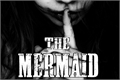 História: The Mermaid - A Sereia