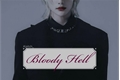 História: Bloody Hell (Hwang Hyunjin)