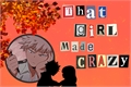 História: That girl made me crazy - Bakugo