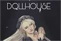 História: Dollhouse