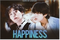 História: Happiness - Taegi