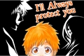 História: Ill always protect you