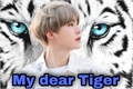 História: My dear tiger (Imagine Min Yoongi)