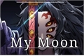 História: My Moon-Kokushibou