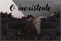 História: HIATUS O inexistente - Joesar