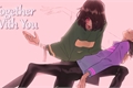 História: Undertale - Together With You (Charisk)