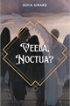 História: Veela, Noctua?