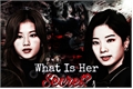 História: What Is Her Secret? - SaiDa