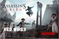 História: Assassin&#39;s Creed: Red Wires