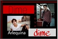 História: Dime dime