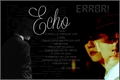 História: Echo (EXO - Baekhyun)