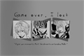 História: Game over, I lost