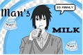 História: Man&#39;s Milk - SasuNaru