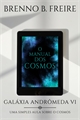 História: Manual dos cosmos : Gal&#225;xia Andr&#244;meda VI