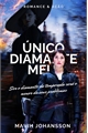 História: Meu &#218;nico Diamante (Lady Dimitrescu)