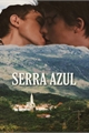 História: Serra Azul (Romance Gay)