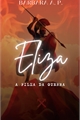 História: ELIZA: a Filha da Guerra