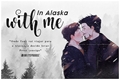 História: In Alaska with Me (Starker)