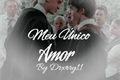 História: Meu &#218;nico Amor -- Drarry