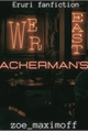 História: Ackerman&#39;s