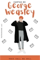 História: Cartas de George Weasley