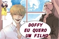 História: Doffy eu quero um filho ( Pausada)