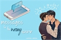 História: Messages for the wrong guy (Malec)