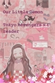 História: Nossa pequena dem&#244;nio (Tokyo Revengers x nezuko f!reader)