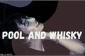 História: Pool and Whisky - Jungkook (BTS)