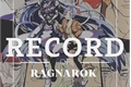 História: Record of Ragnarok