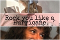 História: Rock you like a hurricane