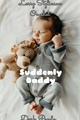 História: Suddenly Daddy (Larry Stylinson Fluffy Oneshot)