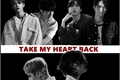 História: Take My Heart Back (HyunChan, ChangLix, MinSung)