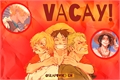 História: Vacay! (One Piece, Modern Au)