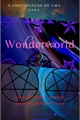 História: WonderWorld segunda temporada(rpg interativa)