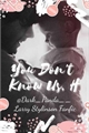 História: You Don&#39;t Know Us, H (Larry Stylinson Fanfic)