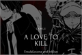 História: A Love To Kill