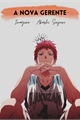 História: A Nova Gerente - Imagine Akashi Seijuro