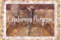História: Cabeleireiro Hargrove - Harringrove-