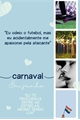 História: Carnaval em Junho!