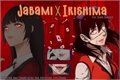 História: Jabami X Ikishima